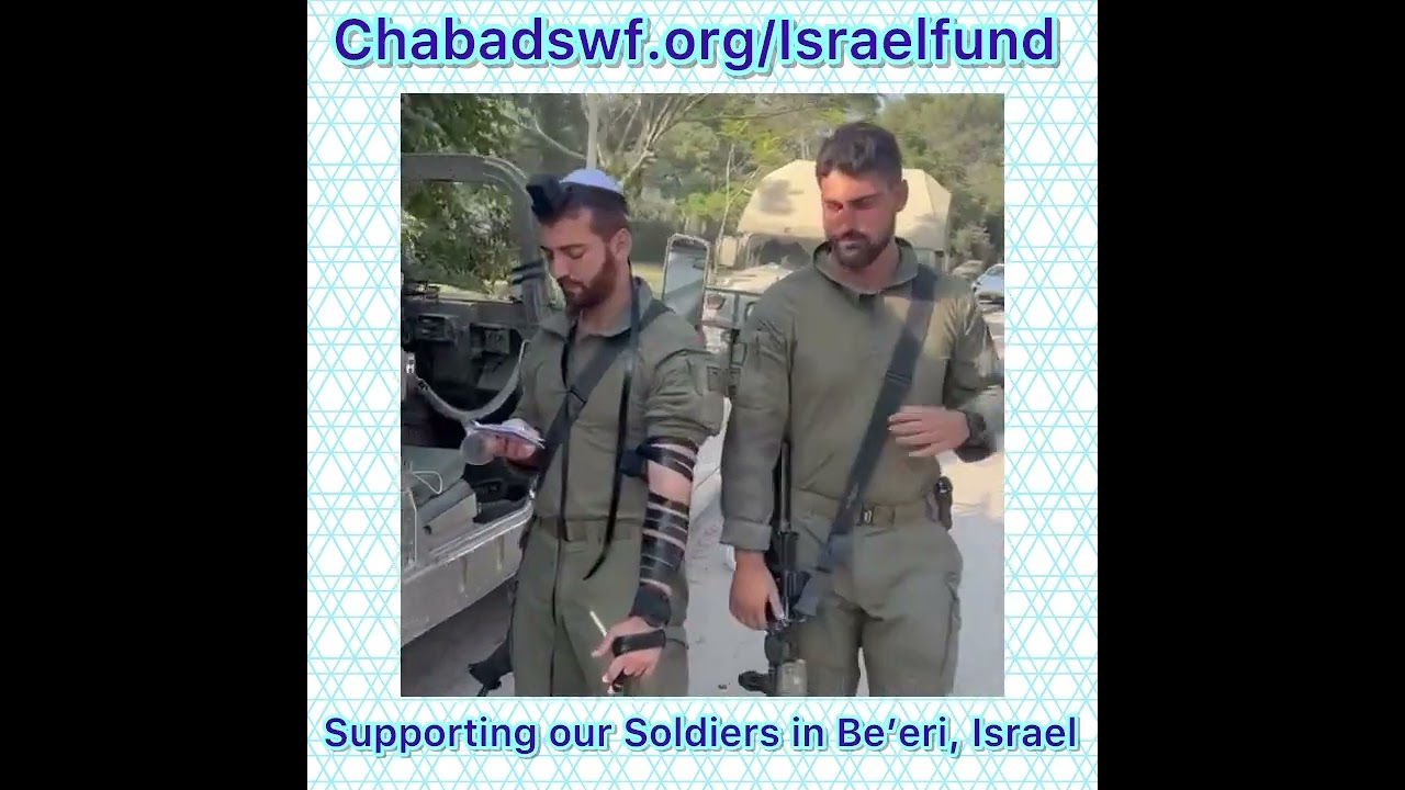 Supporting our Soldiers in Be’eri, Israel