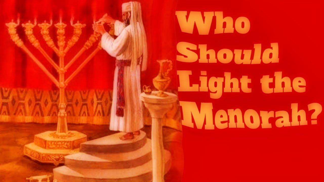 Who Should Light the Menorah? (Parshas Behaalosecha)