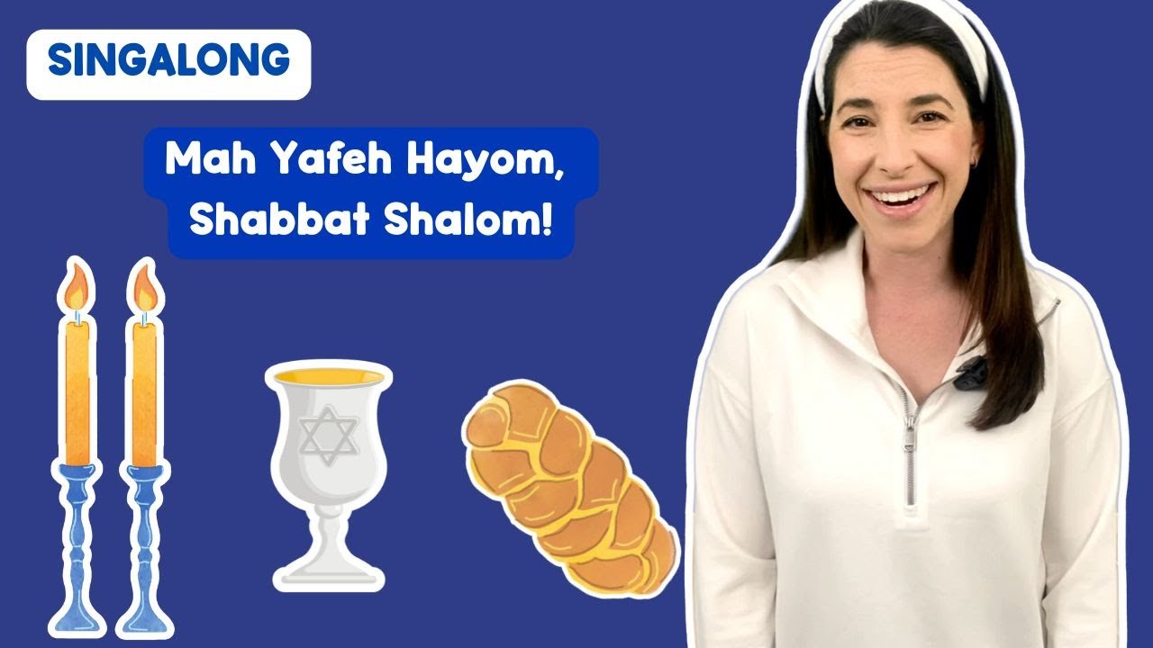 Mah Yafeh Hayom | Shabbat Shalom Singalong with Ms. Sara
