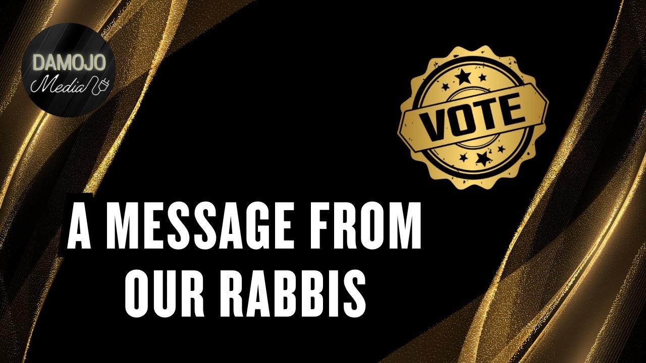 A Message from Our Rabbis