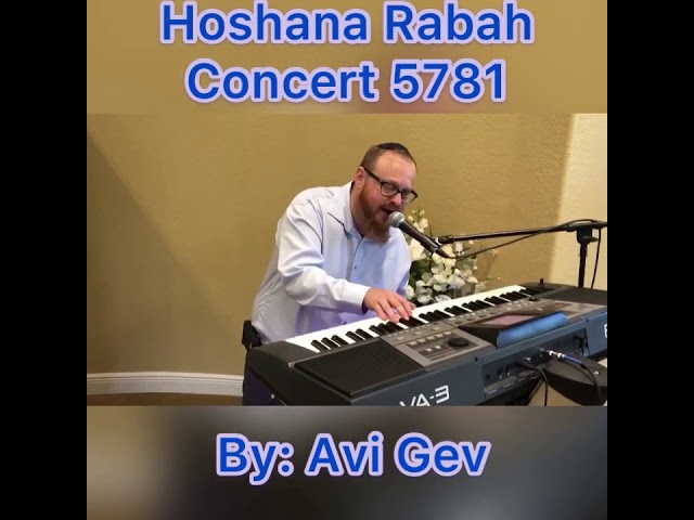 Concert by Avi. Hoshana Rabah 5781