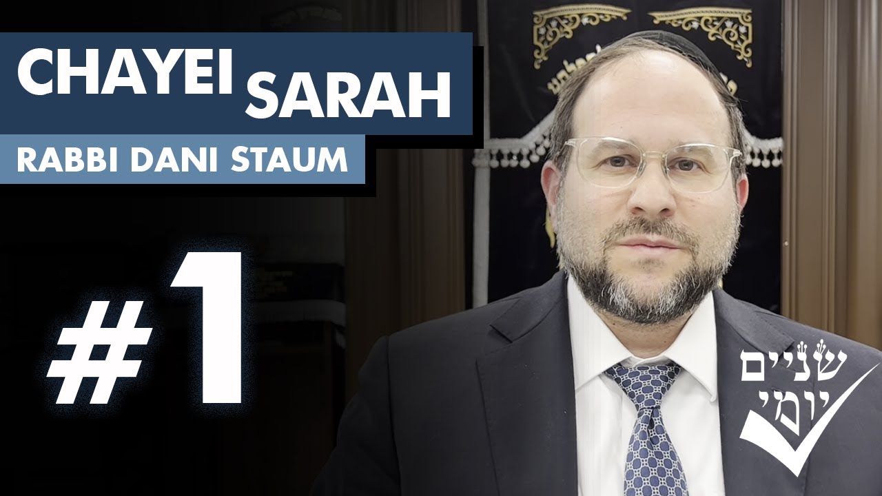 Shnayim Yomi - Chayei Sarah - Rishon - #1