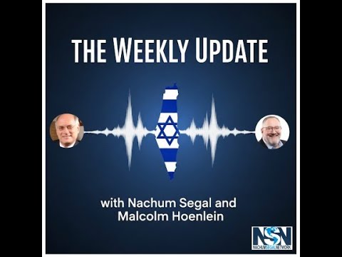 Weekly Update: Nachum Segal and Malcolm Hoenlein Discuss the Latest News 11/28/25