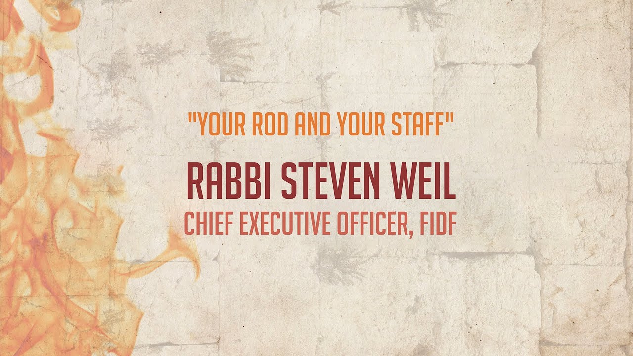 Tisha B'av 5783/2023 - Rabbi Steven Weil: Your Rod and Your Staff