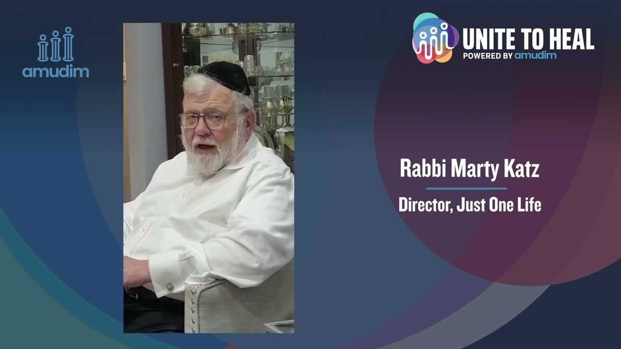 Unite to Heal Powered by Amudim: Rabbi Marty Katz