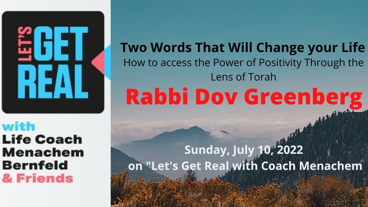 Two Words that Will Change Your Life, Rabbi Dov Greenberg # 109