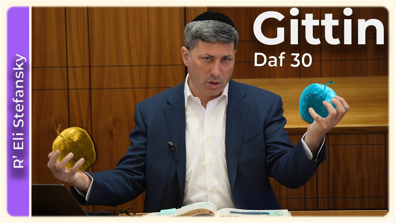 Daf Yomi Gittin Daf 30 by R’ Eli Stefansky