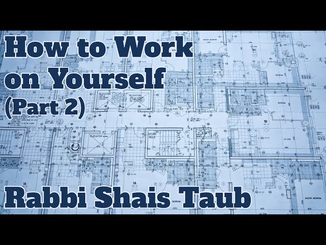 How to Work on Yourself | PART 2