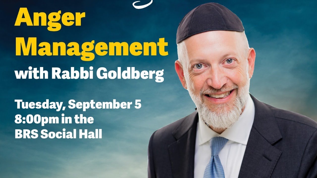 Mastering our Middos: Anger Management