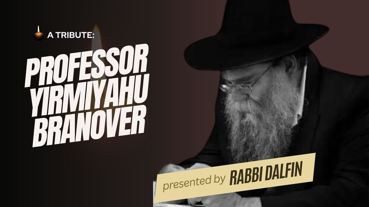 Professor Yirmiyahu Branover, world renowned scientist, strong Chasid of the Rebbe - RC Dalfin