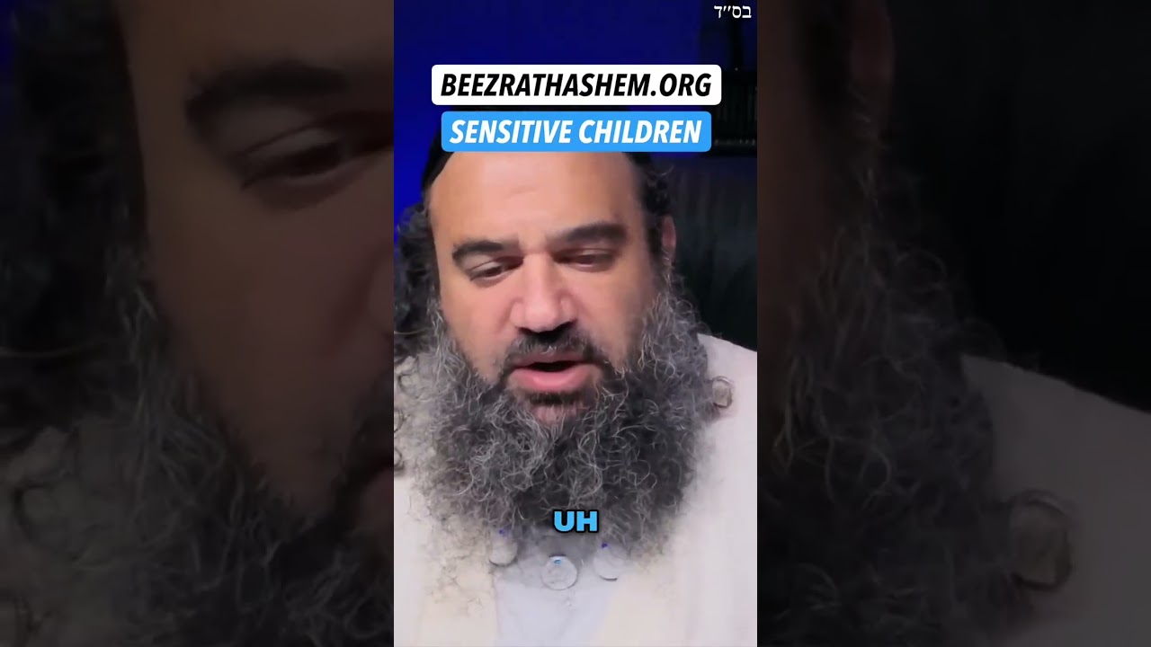 Rabbi Yaron Reuven's Tips For Teaching Sensitive Children #Torah #Jewish #RabbiYaronReuven