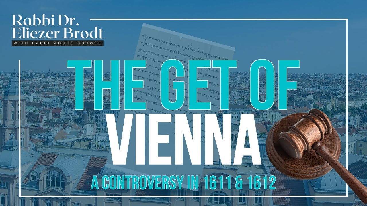 The Get of Vienna | Rabbi Dr. Eliezer Brodt