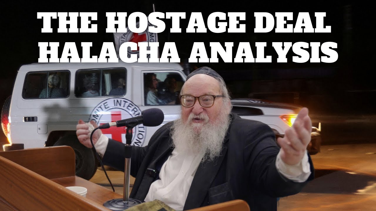 The Hostage Deal: Halachic Analysis By Rabbi Yitzchak Breitowitz
