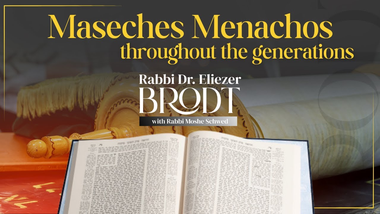Menachos Throughout The Ages