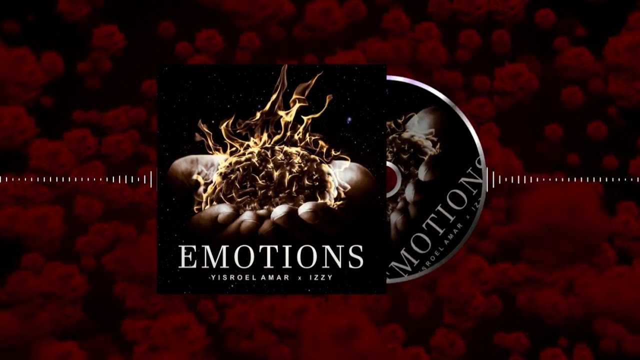 Izzy - Emotions Ft. Yisroel Amar (Lyric Video)