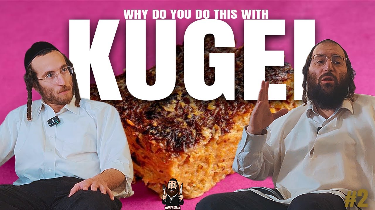 Yossi’s Steak  Episode 3 The Art of KUGEL with Dudi Simone