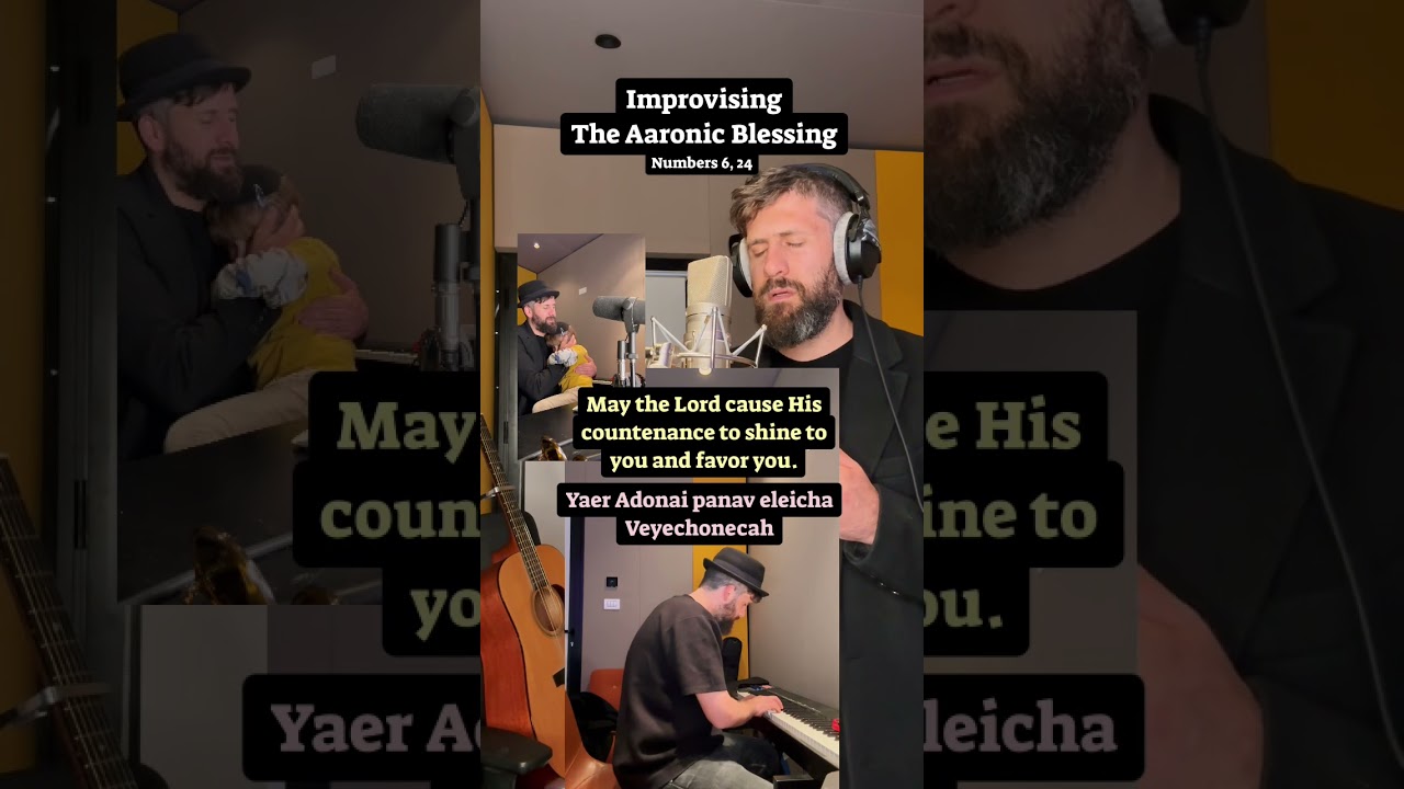 Improvising The Aaronic blessing (Numbers 6,24) #bible #aaronicblessing #worship #worshipmusic