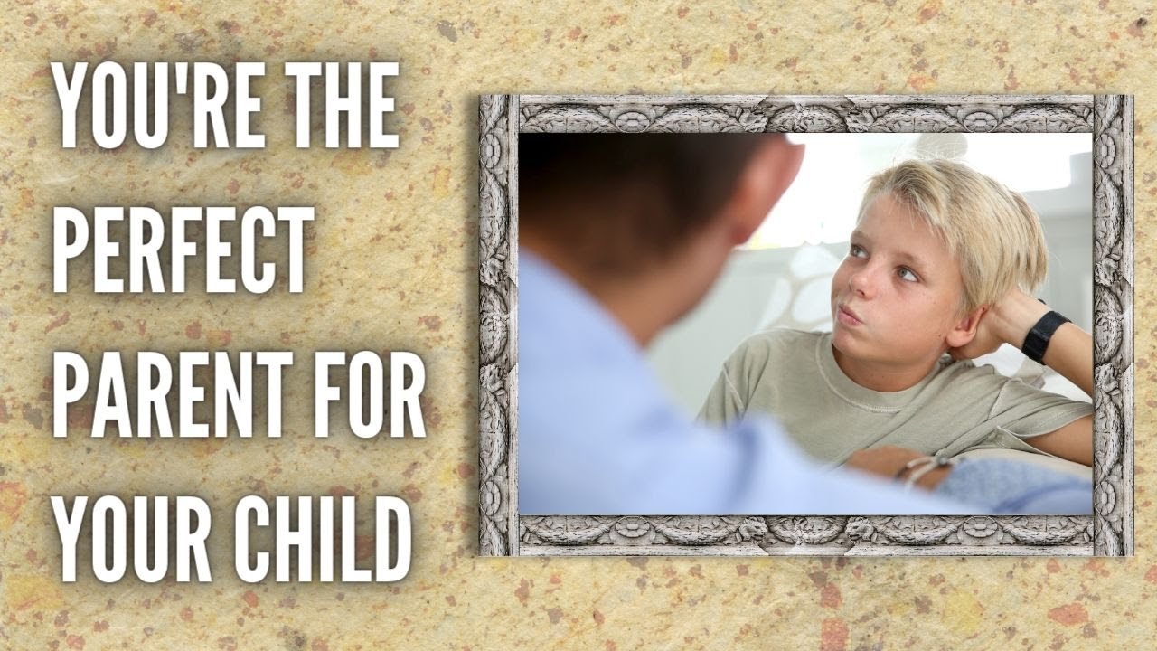 You're the Perfect Parent