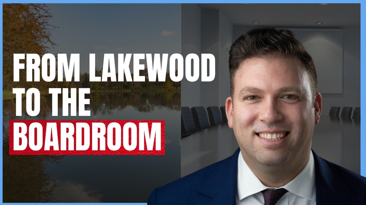 From Lakewood to The Boardroom