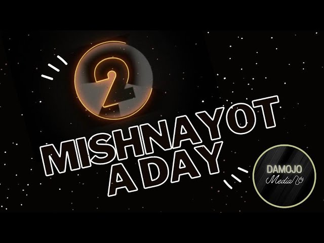 2 Mishnayot A Day Launch Video