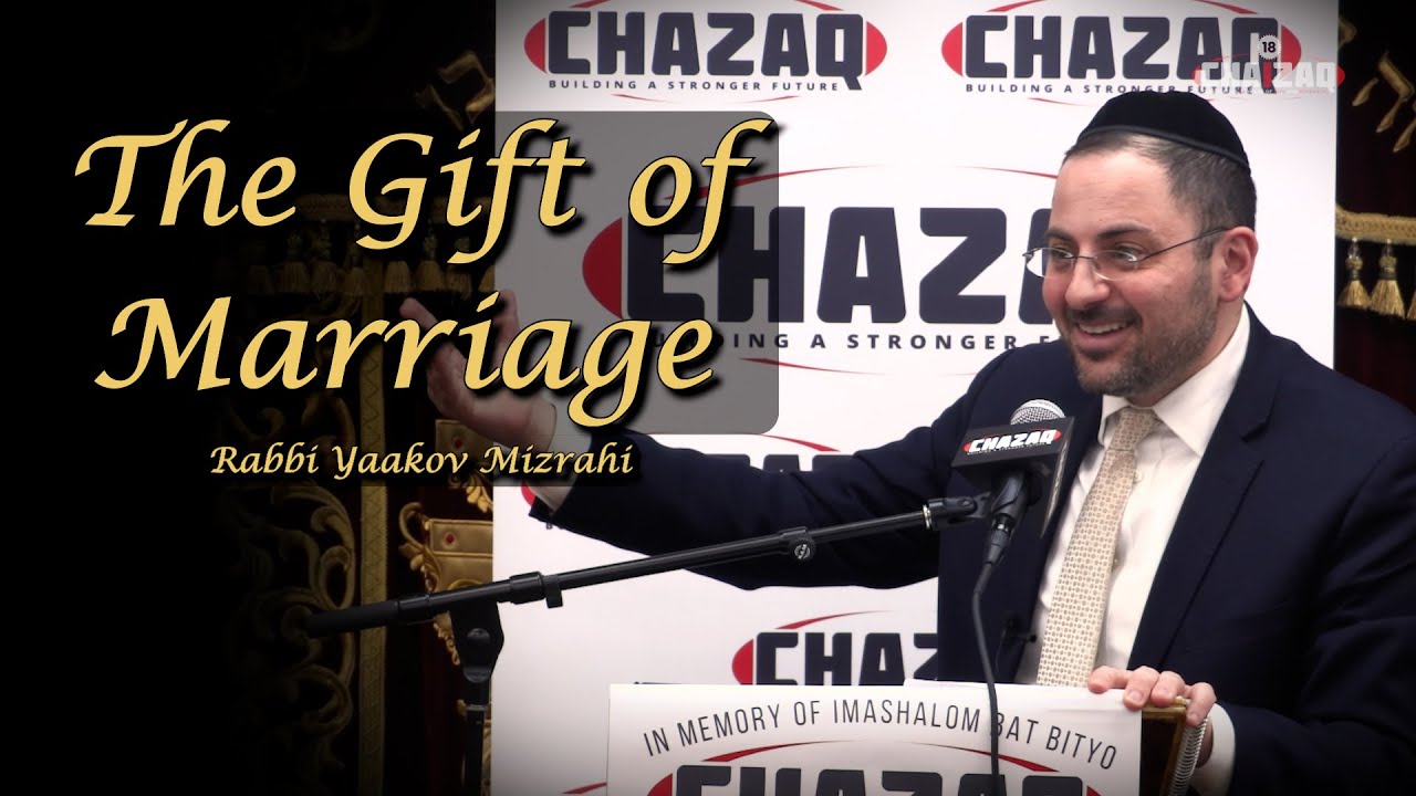 Rabbi Yaakov Mizrahi | The Jewish Matchmaking Tradition | CHAZAQ Connections
