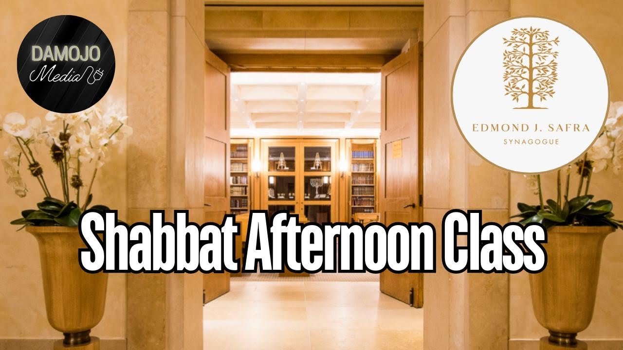 EJSS - Shabbat Afternoon Class