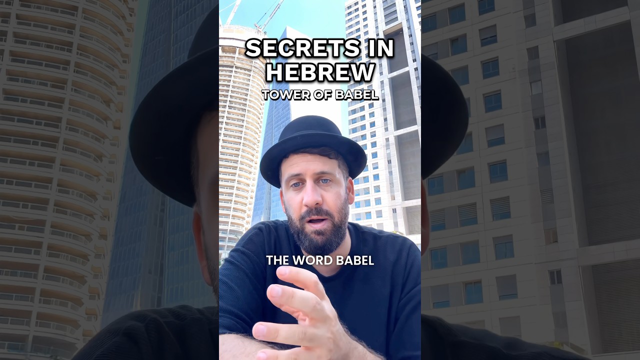 Two secrets in Hebrew about the Tower of Babel