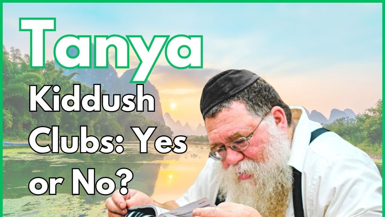Shabbos Kiddush Clubs: Yes or no? Follow the Torah trail for peace - Igeres HaKodesh 26c- RC Dalfin