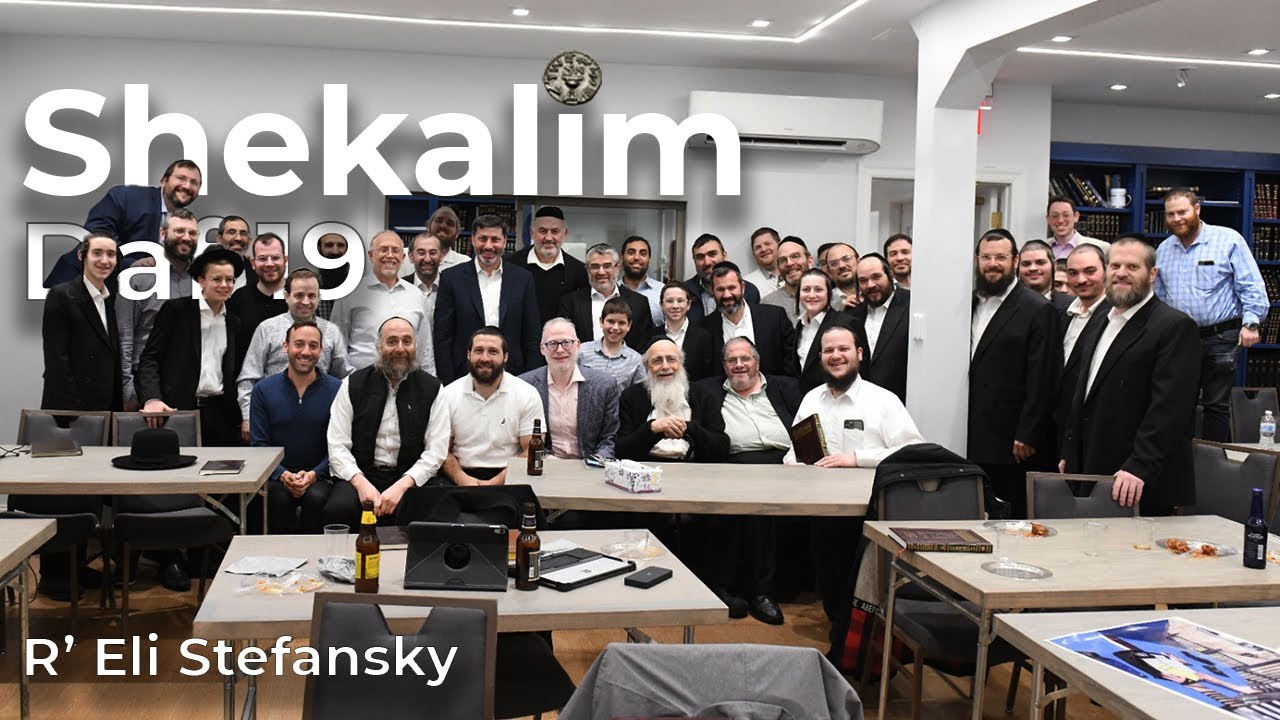 Daf Yomi Shekalim Daf 19 by R’ Eli Stefansky