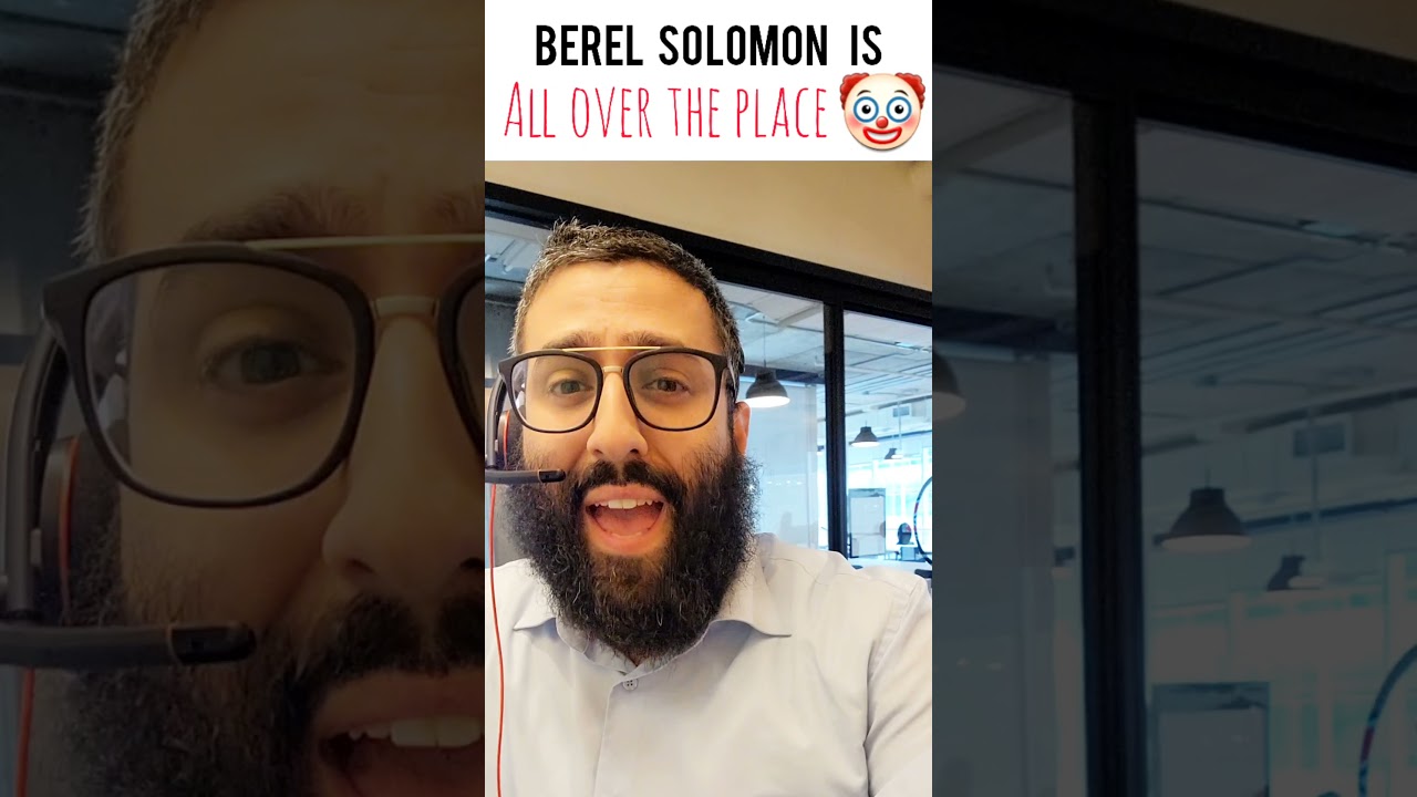 Berel Solomon is all over the place.