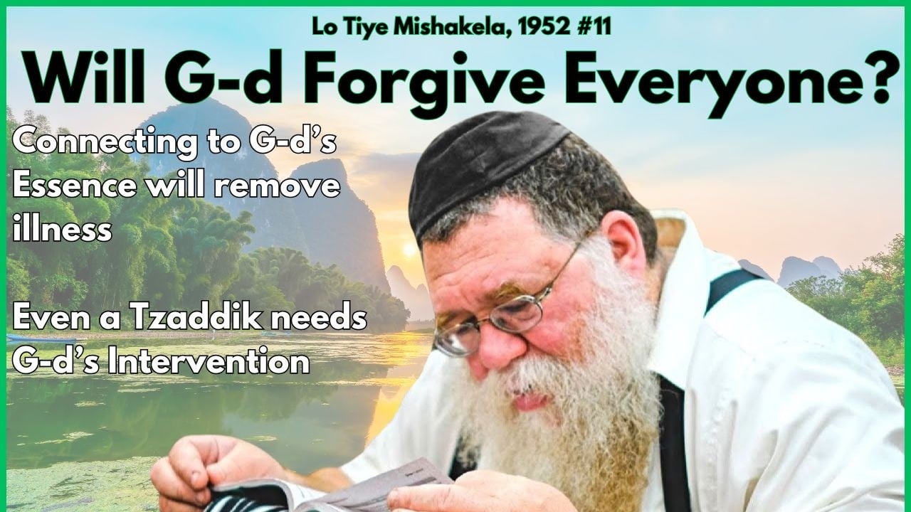 Lo Tiye Mishakela 1952 #11- Will G-d Forgive and fulfill everyone's days? RC Dalfin