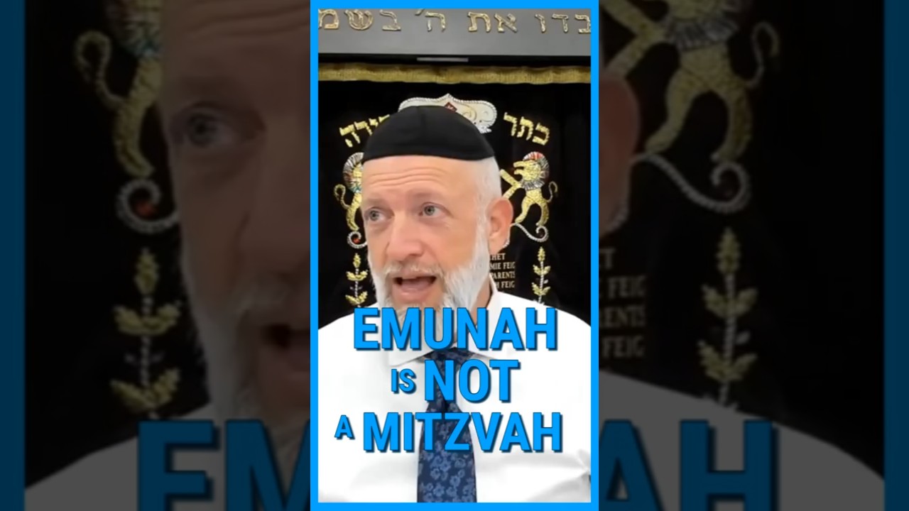 Emunah is NOT a Mitzvah