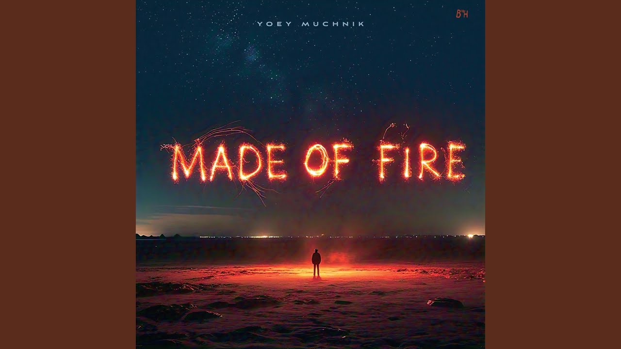 Made of Fire