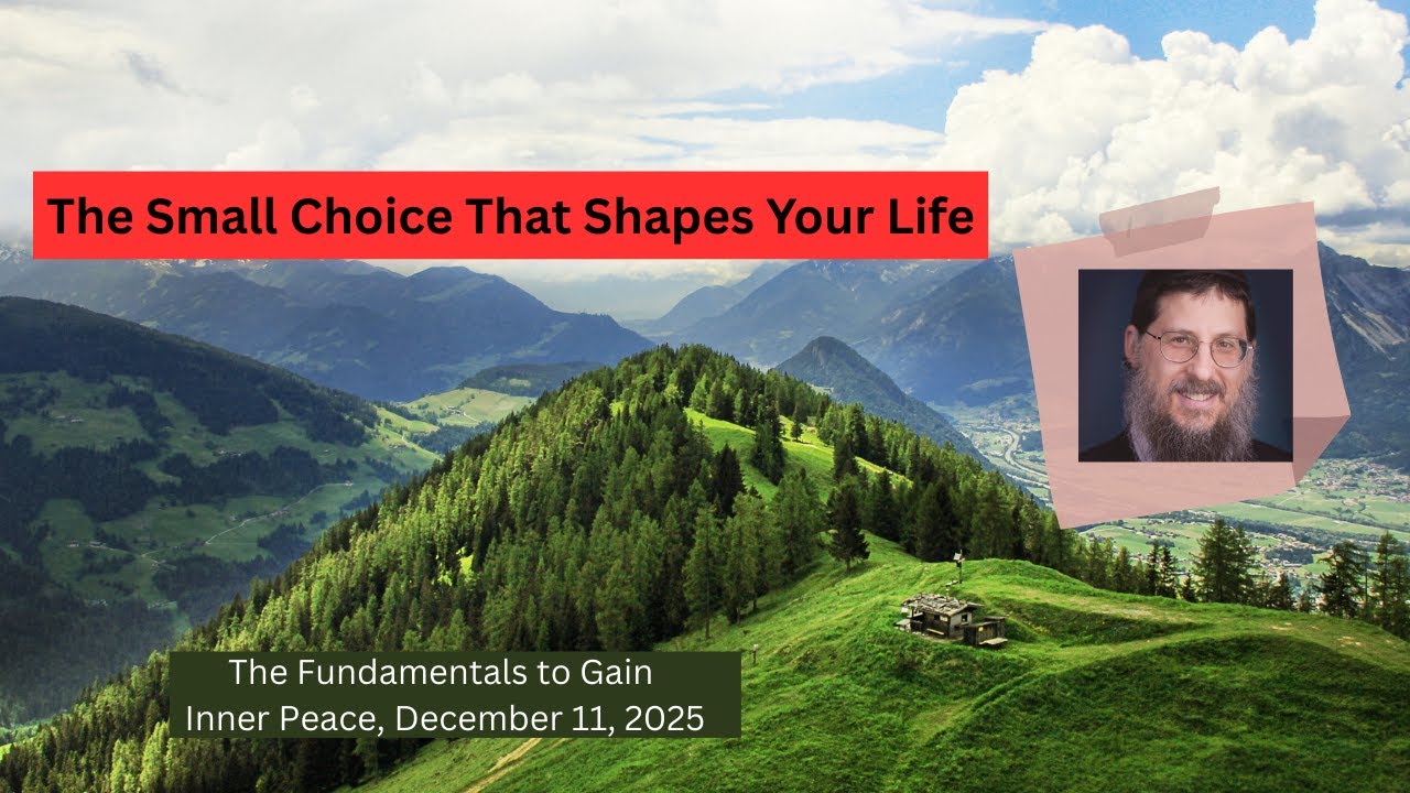 The Small Choice That Shapes Your Life, Inner Peace, Coach Menachem
