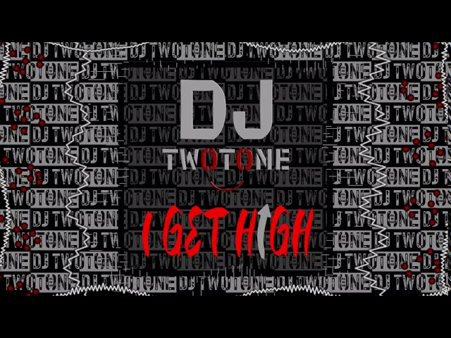 I Get High [EDM Mashup] • DJ TwoTone • @MusicOnTime