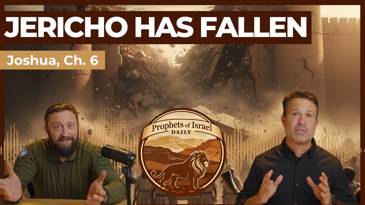 Joshua, Chapter 6 - Jericho Has Fallen | Prophets of Israel