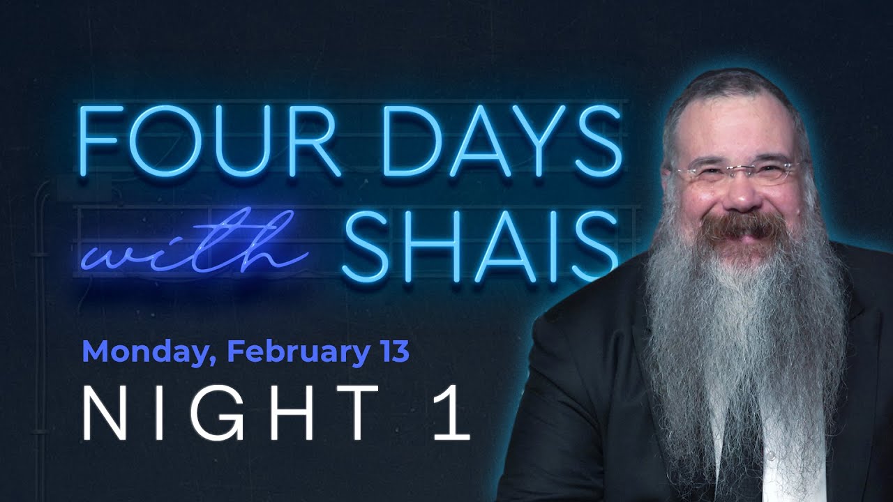 4 Days with Shais | NIGHT #1