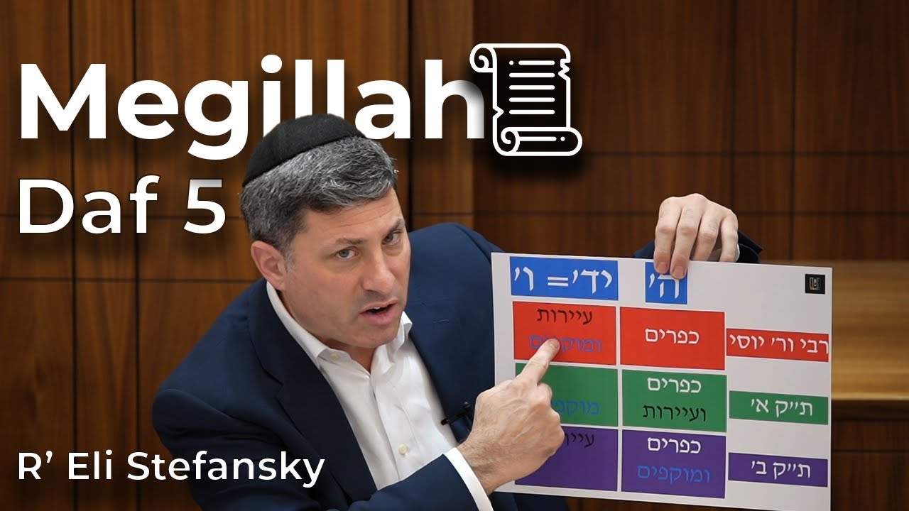 Daf Yomi Megillah Daf 05 by R’ Eli Stefansky