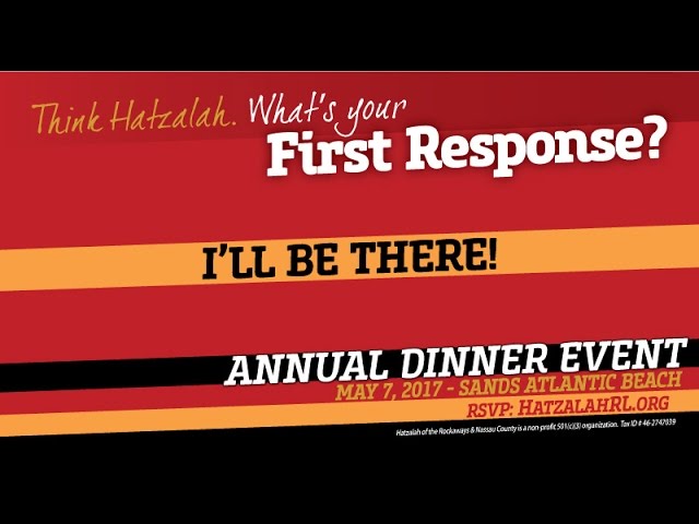 What's Your First Response - 2017 Annual Dinner Event - Hatzalah of the Rockaways and Nassau County