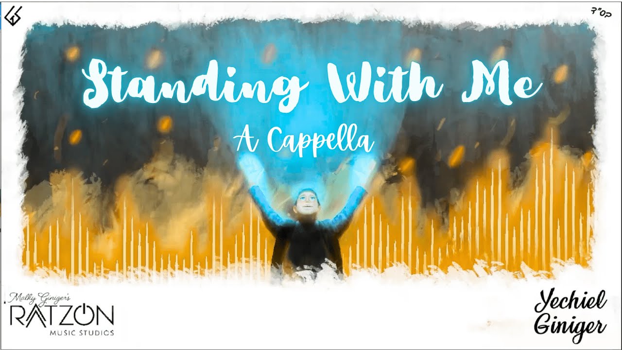 Standing With Me A Capella