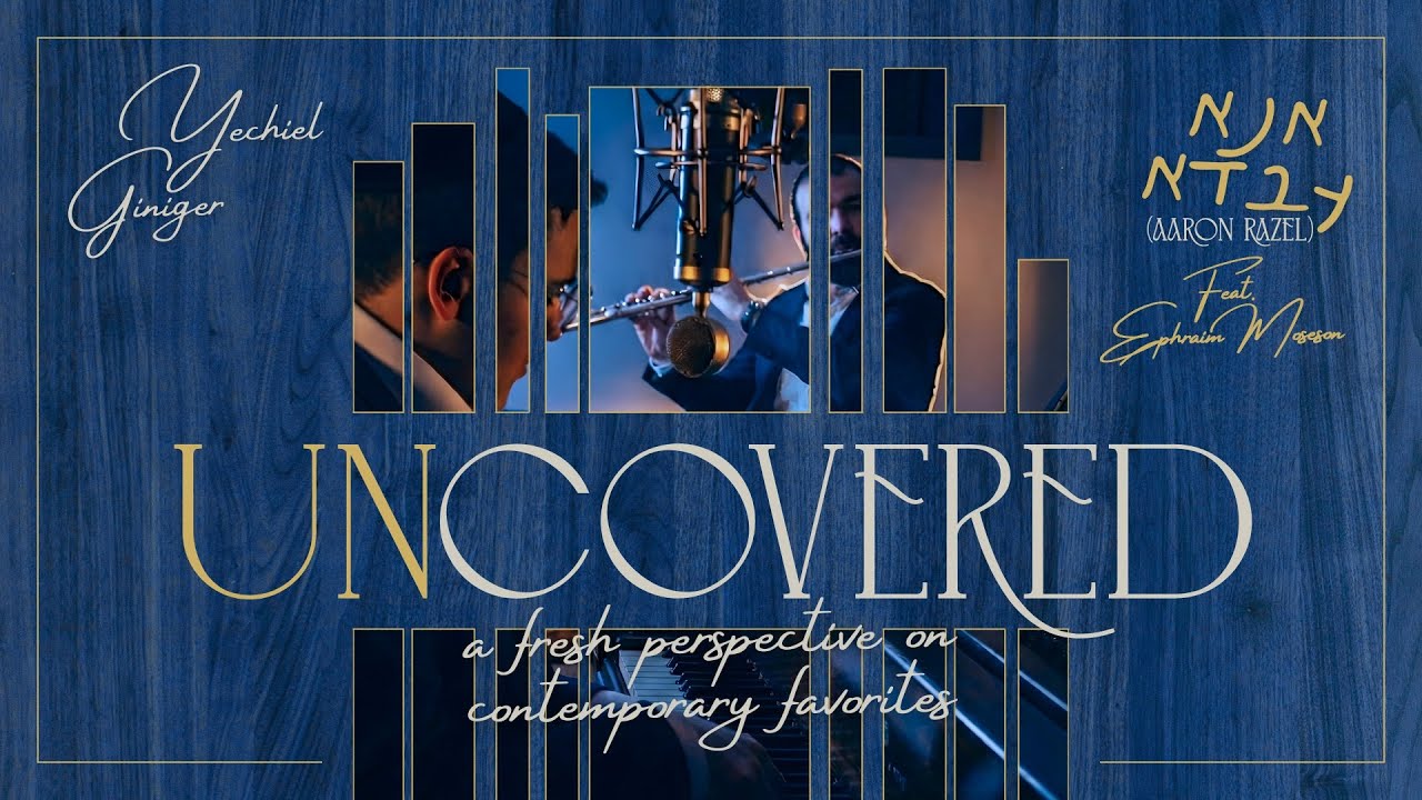UnCovered Ep. 2 • Ana Avda (Aaron Razel) • Feat. Ephraim Moseson