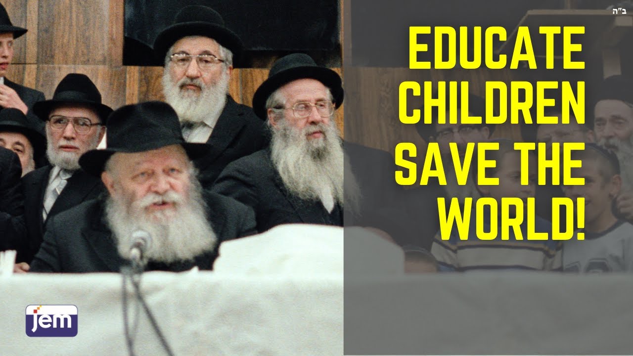 Jewish Education for every Jewish child can save the world