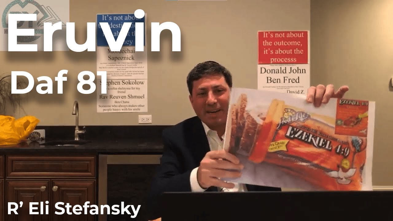 Daf Yomi Eruvin Daf 81 by R’ Eli Stefansky
