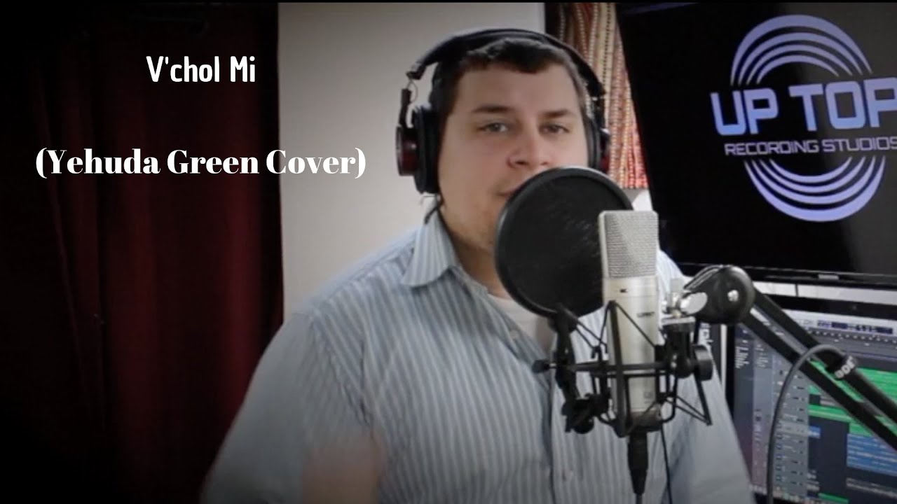 Hillel Kapnick - Vchol Mi (Yehuda Green Cover)