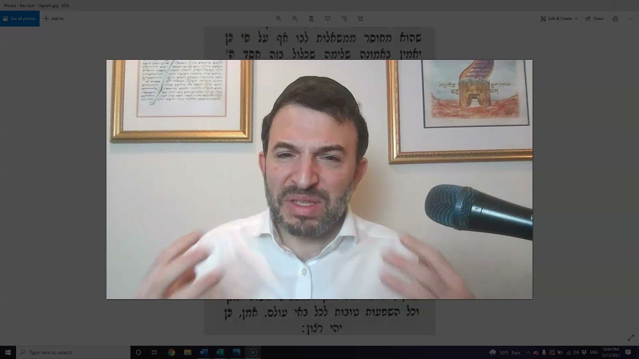 How to Sweeten the Dinim (judgments) - Bas Ayin Parshas  Vayechi
