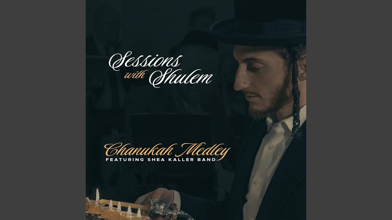 Chanukah Medley (feat. Shea Kaller Band)