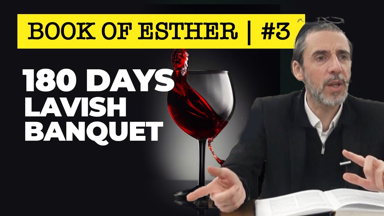 PURIM: Book of Esther #3 -  180 Day Lavish Banquet