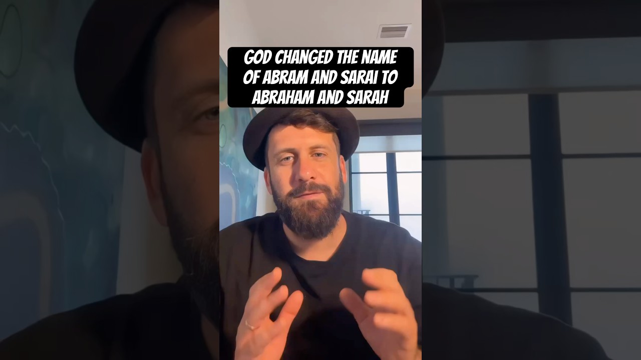 Why did God change the names of Abram and Sarai to Abraham and Sarah #bibleinsights