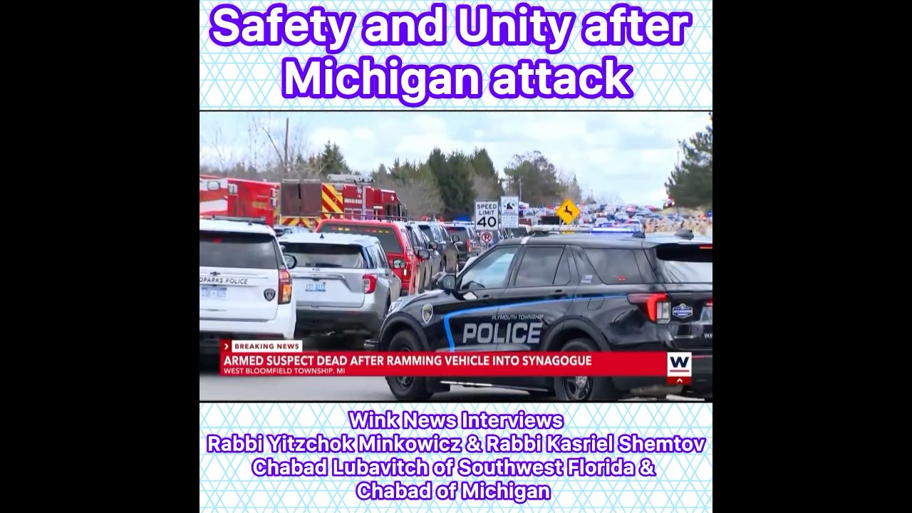 Safety & Unity. Michigan attack Wink News Rabbi Yitzchok Minkowicz & Rabbi Kasriel Shemtov Chabad