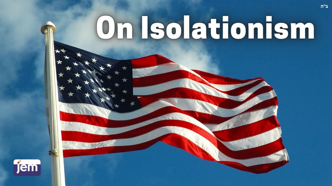 The  Lubavitcher Rebbe On USA Isolationism